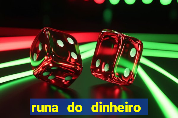 runa do dinheiro como ativar